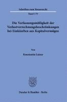 bokomslag Die Verfassungsmassigkeit Der Verlustverrechnungsbeschrankungen Bei Einkunften Aus Kapitalvermogen