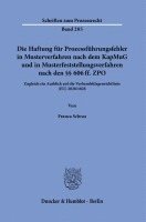 bokomslag Die Haftung Fur Prozessfuhrungsfehler in Musterverfahren Nach Dem Kapmug Und in Musterfeststellungsverfahren Nach Den 606 Ff. Zpo: Zugleich Ein Ausbli