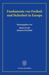 bokomslag Fundamente Von Freiheit Und Sicherheit in Europa