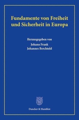 bokomslag Fundamente Von Freiheit Und Sicherheit in Europa