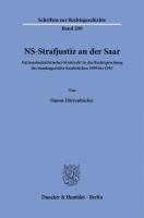 bokomslag Ns-Strafjustiz an Der Saar: Nationalsozialistisches Strafrecht in Der Rechtsprechung Des Sondergerichts Saarbrucken 1939 Bis 1945