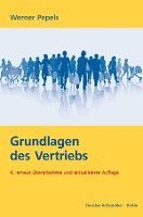bokomslag Grundlagen Des Vertriebs: 4., Erneut Uberarbeitete Und Aktualisierte Auflage