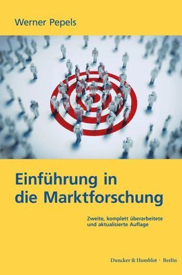 bokomslag Einfuhrung in Die Marktforschung: Zweite, Komplett Uberarbeitete Und Aktualisierte Auflage