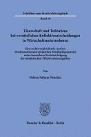 Duncker &. Humblot - Taterschaft Und Teilnahme Bei Vorsatzlichen Kollektiventscheidungen in Wirtschaftsunternehmen.: Eine Rechtsvergleichende Analyse Des Deutschen Und Spa, Inbunden
