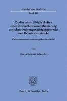 bokomslag Zu Den Neuen Moglichkeiten Einer Unternehmenssanktionierung Zwischen Ordnungswidrigkeitenrecht Und Kriminalstrafrecht: Unternehmenssanktionierung Ohne