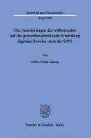 Die Auswirkungen Des Volkerrechts Auf Die Grenzuberschreitende Ermittlung Digitaler Beweise Nach Der Stpo 1