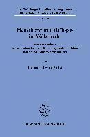 bokomslag Menschenwurde ALS Topos Im Volkerrecht: Eine Untersuchung Zur Juristischen Argumentation Auf Supranationaler Ebene Aus Rhetorisch-Empirischer Perspekt