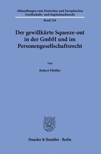 bokomslag Der Gewillkurte Squeeze-Out in Der Gmbh Und Im Personengesellschaftsrecht