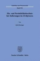 bokomslag Ehr- Und Personlichkeitsschutz Bei Ausserungen Im Zivilprozess