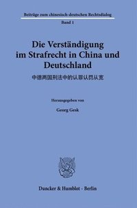 bokomslag Die Verstandigung Im Strafrecht in China Und Deutschland