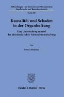 bokomslag Kausalitat Und Schaden in Der Organhaftung: Eine Untersuchung Anhand Der Aktienrechtlichen Vorstandsinnenhaftung