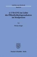 bokomslag § 171b GVG im Lichte des Öffentlichkeitsgrundsatzes im Strafprozess.