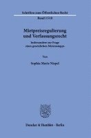 Mietpreisregulierung Und Verfassungsrecht: Insbesondere Zur Frage Eines Gesetzlichen Mietenstopps 1