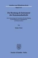 bokomslag Die Beratung als Instrument der Kommunalaufsicht.