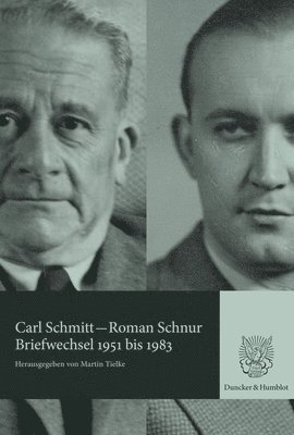 Duncker &. Humblot, Carl Schmitt, Roman Schnur, Martin Tielke - Briefwechsel 1951 Bis 1983., Inbunden