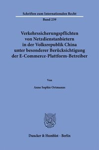 bokomslag Verkehrssicherungspflichten Von Netzdienstanbietern in Der Volksrepublik China Unter Besonderer Berucksichtigung Der E-Commerce-Plattform-Betreiber.