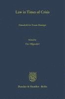 bokomslag Law in Times of Crisis: Festschrift for Yoram Danziger