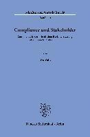 bokomslag Compliance Und Stakeholder: Compliance in Der Offentlichen Berichterstattung Internationaler Unternehmen