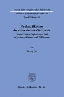 bokomslag Neukodifikation Des Chinesischen Zivilrechts: Chinas Zgb Im Vergleich Zum BGB Im Leistungsstorungs- Und Deliktsrecht