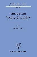 bokomslag Politischer Streik: Rechtsgeschichte Und Dogmatik Des Tarifbezugs Und Des Verbots Des Politischen Streiks