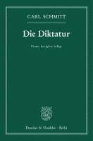 bokomslag Die Diktatur: Neunte, Korrigierte Auflage