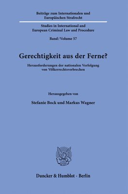 bokomslag Gerechtigkeit Aus Der Ferne?: Herausforderungen Der Nationalen Verfolgung Von Volkerrechtsverbrechen