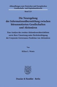 bokomslag Die Neuregelung der Informationsübermittlung zwischen börsennotierten Gesellschaften und Aktionären