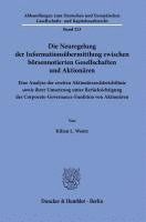 Die Neuregelung Der Informationsubermittlung Zwischen Borsennotierten Gesellschaften Und Aktionaren: Eine Analyse Der Zweiten Aktionarsrechterichtlini 1