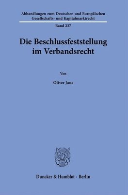 bokomslag Die Beschlussfeststellung Im Verbandsrecht