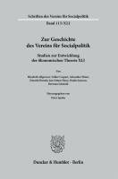 bokomslag Zur Geschichte Des Vereins Fur Socialpolitik: Studien Zur Entwicklung Der Okonomischen Theorie XLI