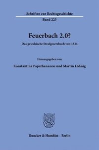 bokomslag Feuerbach 2.0?: Das Griechische Strafgesetzbuch Von 1834