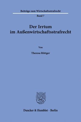 bokomslag Der Irrtum Im Aussenwirtschaftsstrafrecht