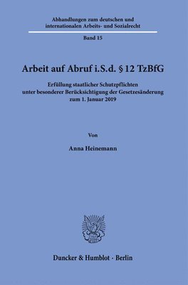 bokomslag Arbeit auf Abruf i.S.d. § 12 TzBfG.