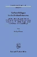 Verbandsklagen Im Individualinteresse.: Die Verschiebung Der Parteirollen Und Ihre Eingliederung in Die Zivilprozessordnung Im Rahmen Der Musterfestst