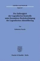 bokomslag Die Zulassigkeit Der Legendierten Kontrolle Unter Besonderer Berucksichtigung Der Legendierten Aktenfuhrung