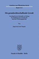 Die Grundrechtsschaffende Gewalt 1