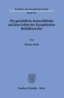 bokomslag Die Gerichtliche Kontrolldichte Auf Dem Gebiet Des Europaischen Beihilfenrechts