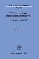 bokomslag Verbraucherschutz Im Immobilienmaklerrecht: Der Widerruf Des Maklervertrages Im Zeitalter Der Digitalisierung