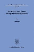 Die Haftung Beim Einsatz Intelligenter Medizinprodukte.
