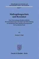 bokomslag Massregelungsschutz Und Beweislast: Eine Untersuchung Sekundarrechtlicher Beweiserleichterungen Zum Schutz Der Wahrnehmung Von Richtlinienrechten Und