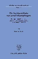 bokomslag Die Nachlassteilhabe Von Sozialhilfeempfangern: Eine Dogmatische Betrachtung Effektiver Gestaltungsmoglichkeiten VOR Und Nach Dem Erbfall