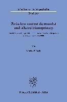 bokomslag Zwischen Contrat de Mandat Und Abstraktionsprinzip: Das Stellvertretungsrecht in Der Elsassischen Gerichtspraxis in Den Jahren 1871-1900
