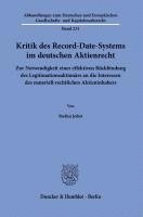 bokomslag Kritik des Record-Date-Systems im deutschen Aktienrecht.