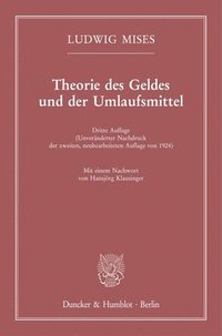 bokomslag Theorie des Geldes und der Umlaufsmittel.
