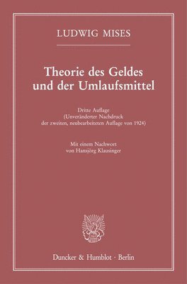 bokomslag Theorie des Geldes und der Umlaufsmittel.