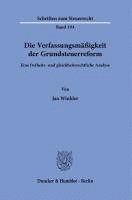 bokomslag Die Verfassungsmäßigkeit der Grundsteuerreform.