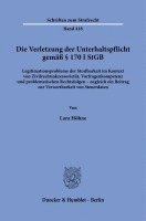 bokomslag Die Verletzung Der Unterhaltspflicht Gemass 170 I StGB: Legitimationsprobleme Der Strafbarkeit Im Kontext Von Zivilrechtsakzessorietat, Vorfragenkompe