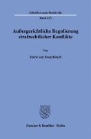 bokomslag Aussergerichtliche Regulierung Strafrechtlicher Konflikte