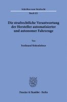 bokomslag Die Strafrechtliche Verantwortung Der Hersteller Automatisierter Und Autonomer Fahrzeuge