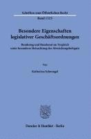 bokomslag Besondere Eigenschaften Legislativer Geschaftsordnungen: Bundestag Und Bundesrat Im Vergleich Unter Besonderer Betrachtung Der Abweichungsbefugnis